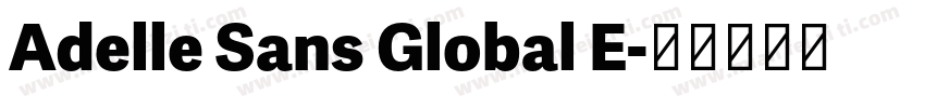 Adelle Sans Global E字体转换